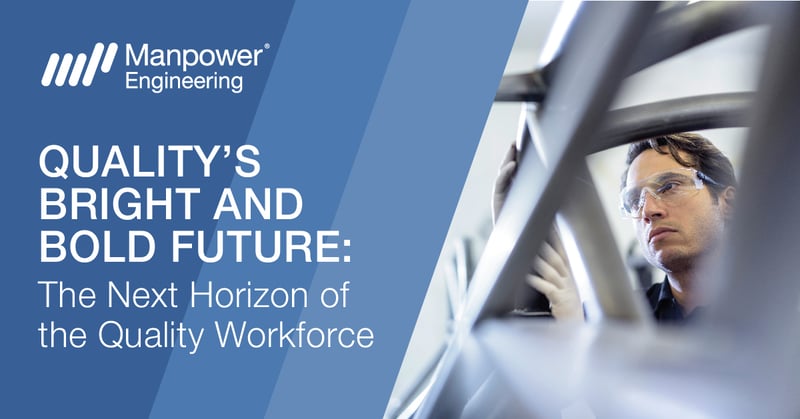 Quality’s Bright and Bold Future: The Next Horizon of the Quality Workforce