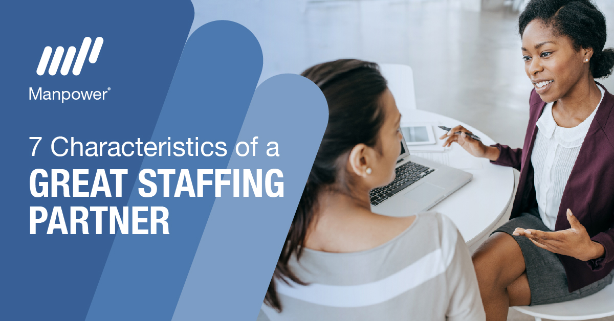 7 Characteristics of a Great Staffing Partner